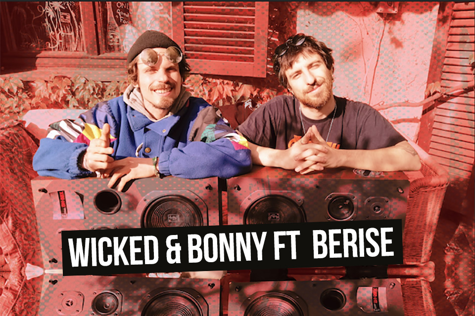 Wicked & Bonny ft Berise